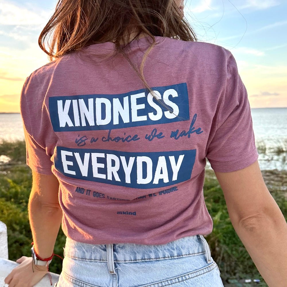 Kindness Everyday Unisex T-Shirt - We are kind - by Cromatiko