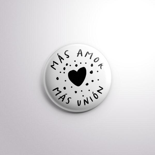 Mas Amor Mas Union Pin Button - Cromatiko