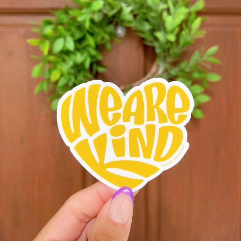 We are kind Heart | Sticker - We are kind - by Cromatiko