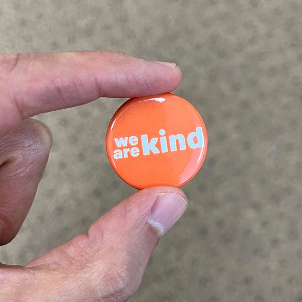 We Are Kind | Pin Button Pack - We are kind - by Cromatiko